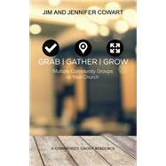 Grab / Gather / Grow