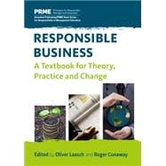 Responsible Business: The Textbook for Management Learning, Competence and Innovation