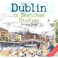 Dublin in Sketches and Stories