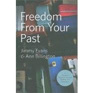 Freedom from Your Past