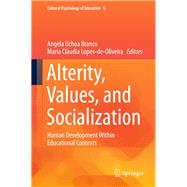 Alterity, Values and Socialization