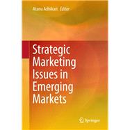 Strategic Marketing Issues in Emerging Markets