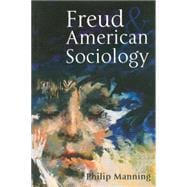 Freud And American Sociology