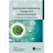 Sustainable Engineering, Energy, and the Environment