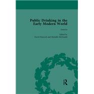 Public Drinking in the Early Modern World Vol 4