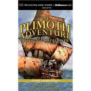 Plimoth Adventure: The Voyage of the Mayflower, a Radio Dramatization