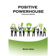 Positive Powerhouse