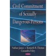 Civil Committment of Sexually Dangerous Persons