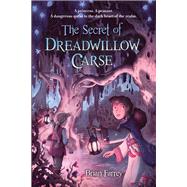 The Secret of Dreadwillow Carse
