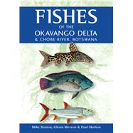 Fishes of the Okavango Delta & Chobe River, Botswana