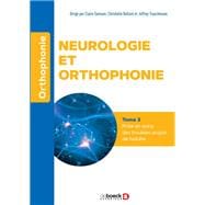 Neurologie et orthophonie : Prise en soin