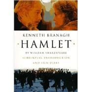 Hamlet Screenplay, Introduction and Film Diary
