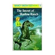 Nancy Drew 05: The Secret of Shadow Ranch