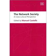 The Network Society: A Cross-Cultural Perspective