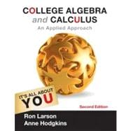 College Algebra and Calculus An Applied Approach
