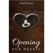 Opening Our Hearts book cover, ISBN 9781666755060