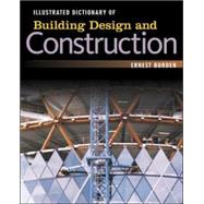 Illustrated Dictionary of  Building Design and Construction