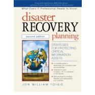Disaster Recovery Planning: Strategies for Protecting Critical Information