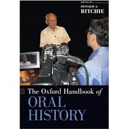 The Oxford Handbook of Oral History