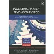Industrial Policy Beyond the Crisis: Regional, National and International Perspectives