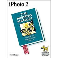iPhoto 2 : The Missing Manual