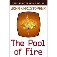 The Pool of Fire; 35th Anniversary Edition