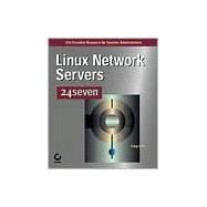 Linux Network Servers: 24 Seven