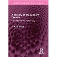 A History of the Modern Church