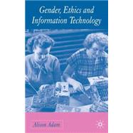 Gender, Ethics, and Information Technology