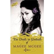 The Death or Undeath of Magee Mcgee