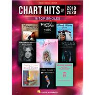Chart Hits of 2019-2020 Piano/Vocal/Guitar Songbook 18 Top Singles
