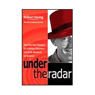 Under the Radar: How Red Hat Changed the Software Business--And Took Microsoft by Surprise