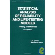 Statistical Analysis of Reliability and Life-Testing Models: Theory and Methods, Second Edition,