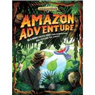 Amazon Adventure Be a hero! Create your own adventure and solve the jungle mystery!