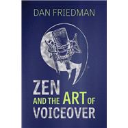 Zen And The Art Of Voiceover