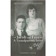 Jacob and Faye a Grandparents Story