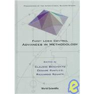 Fuzzy Logic Control: Advances in Methodology : Proceedings of the International Summer School, Ferrara, Italy, 16-20 June 1998