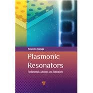 Plasmonic Resonators: Fundamentals, Advances, and Applications
