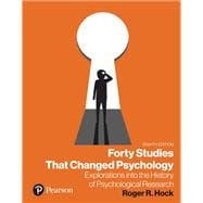 Forty Studies that Changed Psychology [Rental Edition],9780135705063