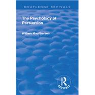 Revival: The Psychology of Persuasion (1920)