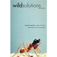 Wild Solutions; How Biodiversity is Money in the Bank, Second Edition