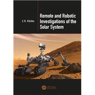 Remote and Robotic Investigations of the Solar System