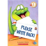 Scholastic Reader Level 1: Please Write Back!