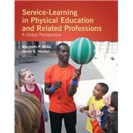Service-Learning in Physical Education and Other Related Professions: A Global Perspective