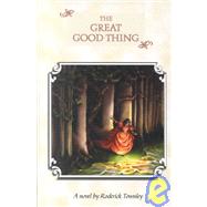 The Great Good Thing