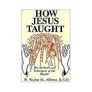 How Jesus Taught