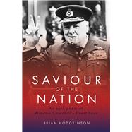Saviour of the Nation An Epic Poem of Winston Churchill's Finest Hour