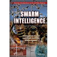 Swarm Intelligence An Approach from Natural to Artificial