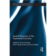 Spatial Dynamics in the Experience Economy
