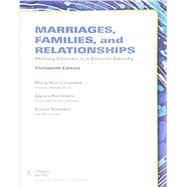 Marriages, Families, and Relationships: Making Choices in a Diverse Society